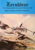 Zerstörer - The Messerschmitt 110 and its Units in 1940 by VASCO, John L. & CORNWELL, Peter D.